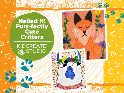 Nailed It! - Purr-fectly Cute Critters Summer Camp (5-12 Years)